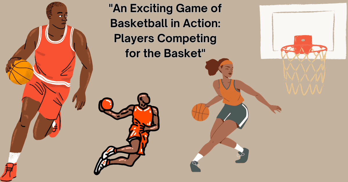 Basketball: A Complete Introduction For Beginners