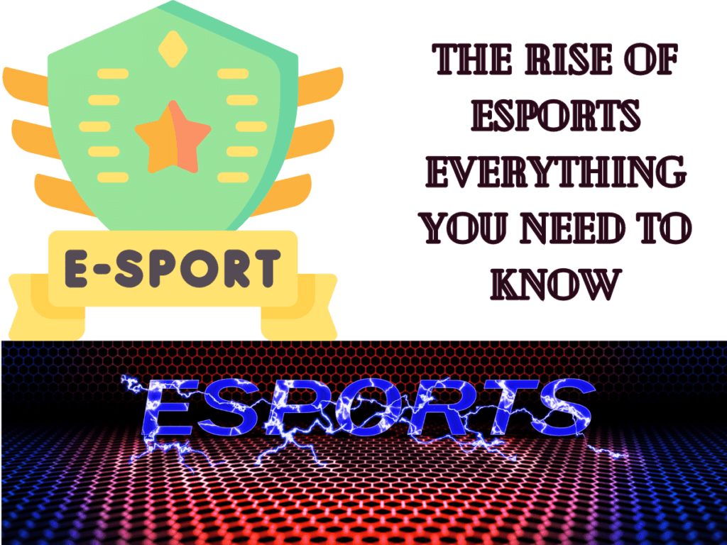 The Rise of Esports