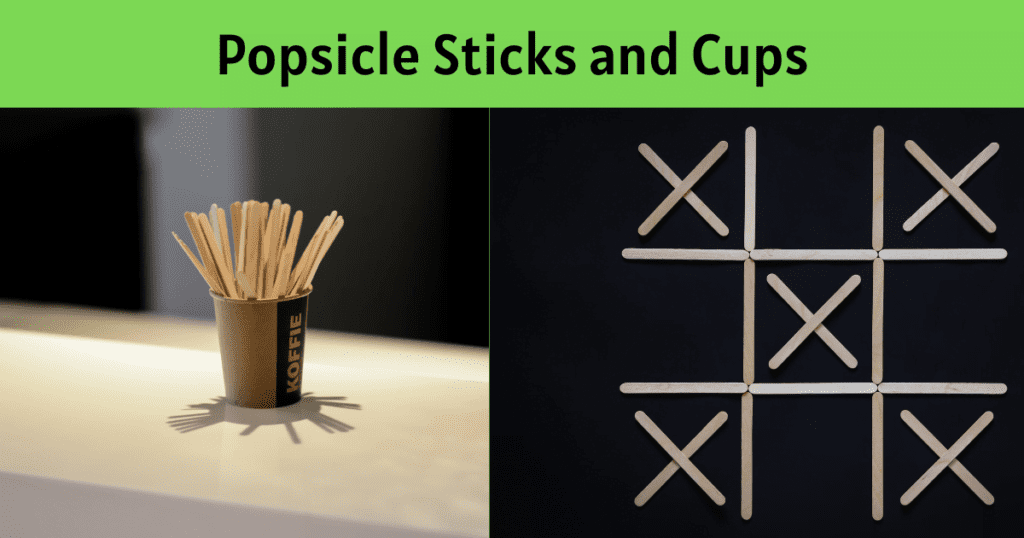 Popsicle Sticks and Cups