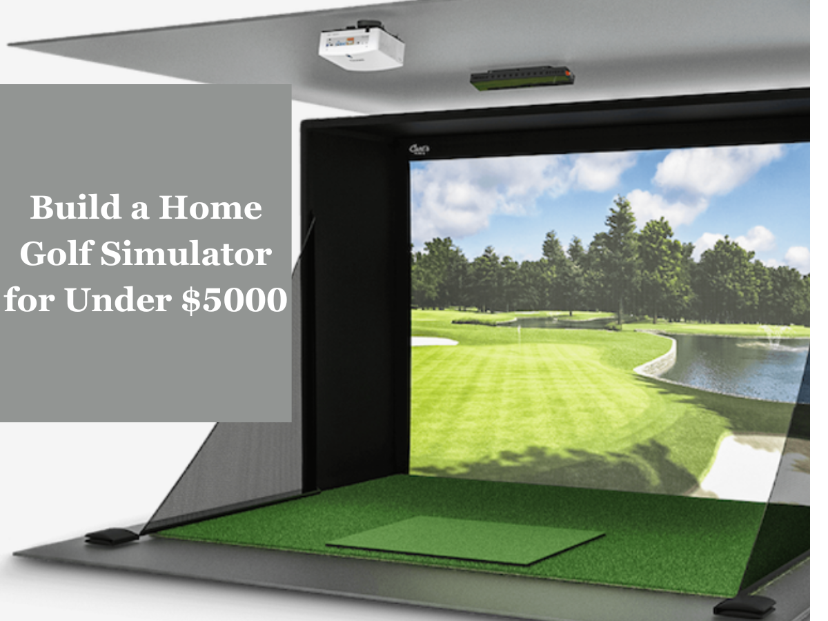 Build a Home Golf Simulator for Under $5000