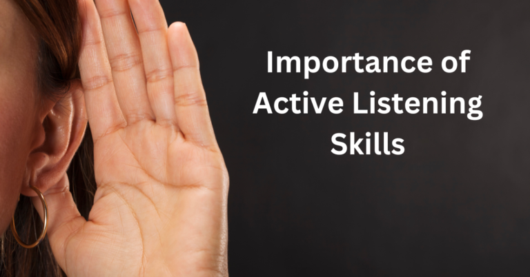 Active Listening Skills: The Ultimate Guide To Become A Better Listener