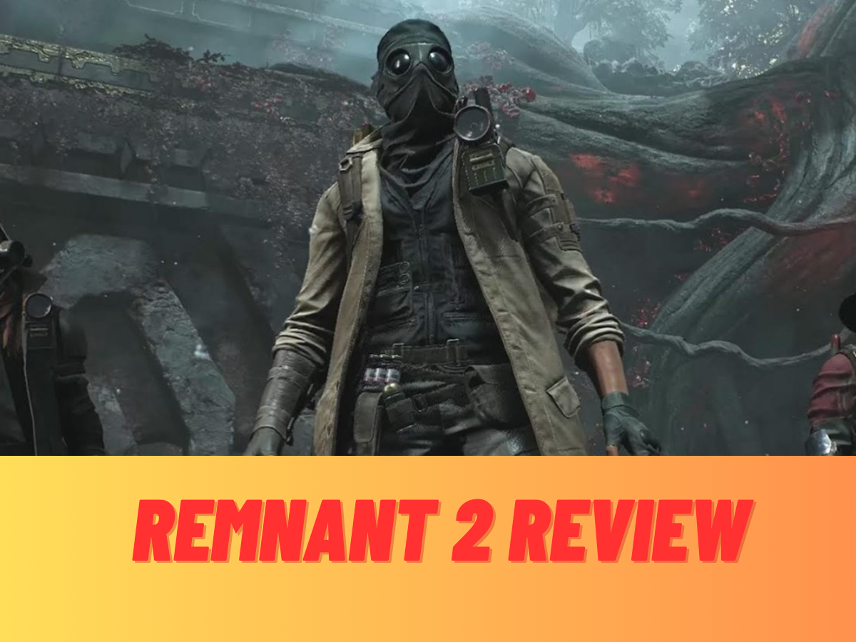 Remnant 2 Review A Triumphant Sequel That Nails the Souls-Like Looter Shooter Genre