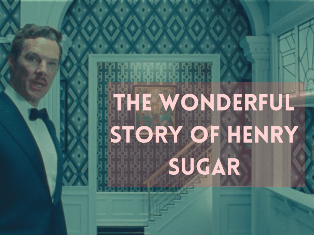 The Wonderful Story of Henry Sugar